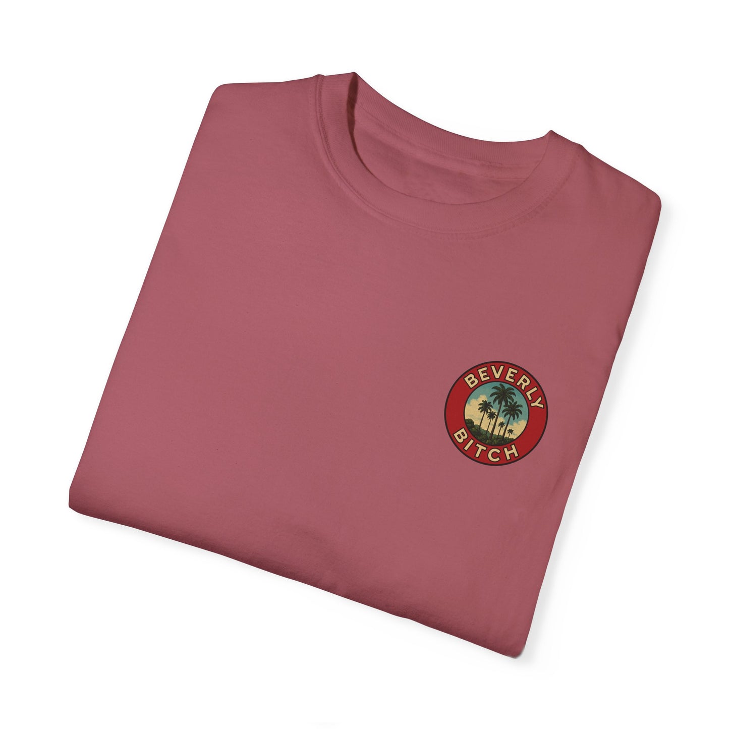 Beverly Bitch Tee