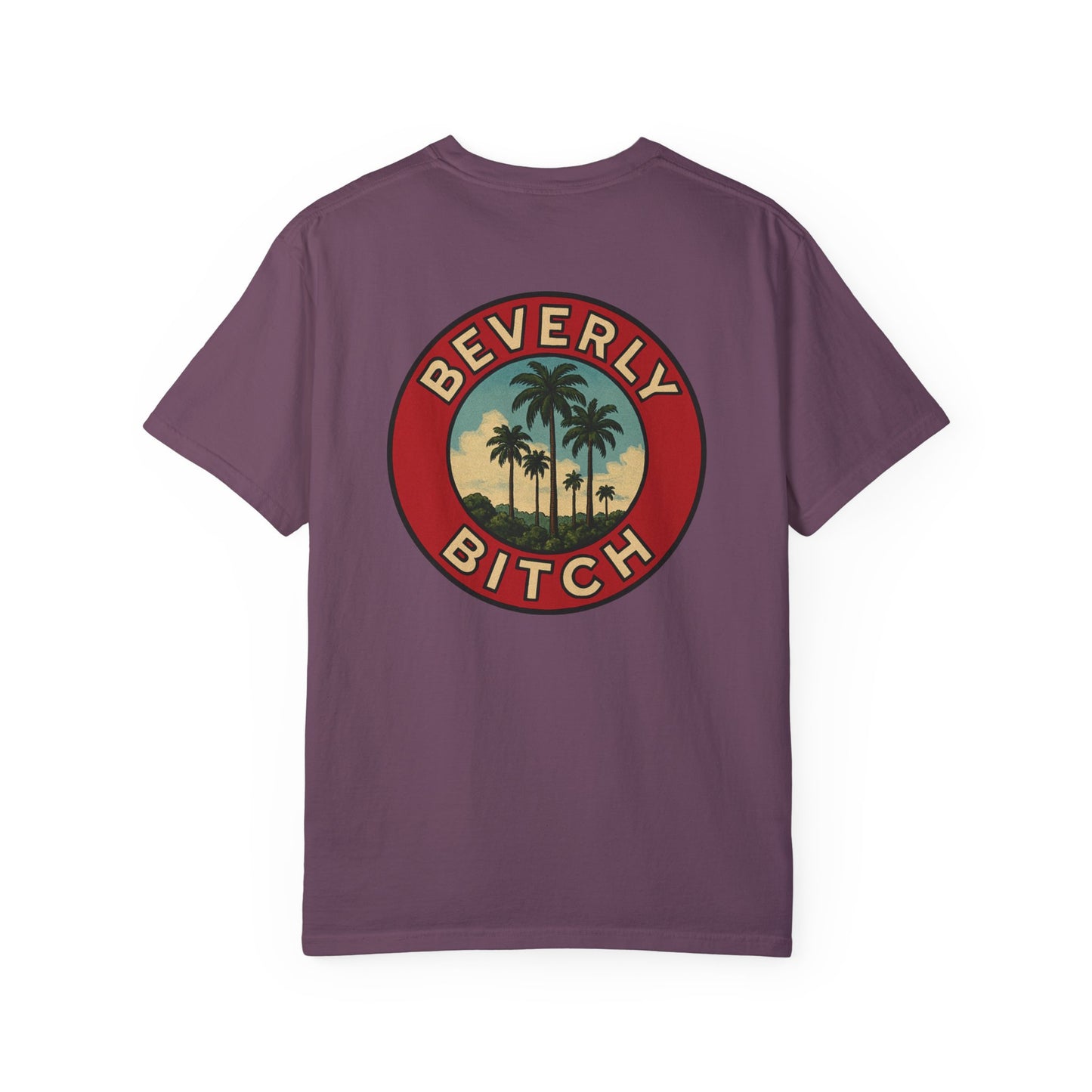 Beverly Bitch Tee
