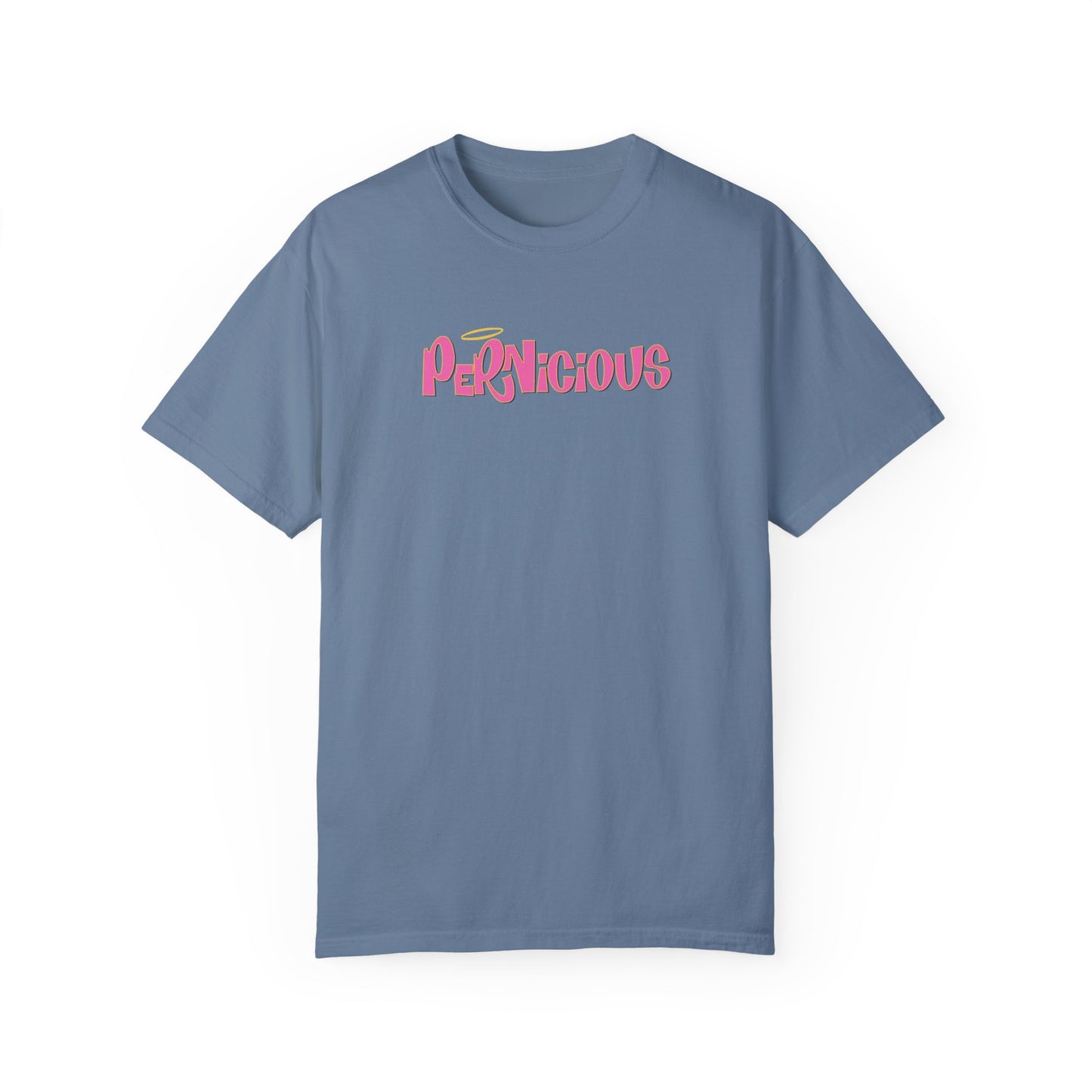 "PERNICIOUS" CAMILLE | Comfort Colors T-Shirt