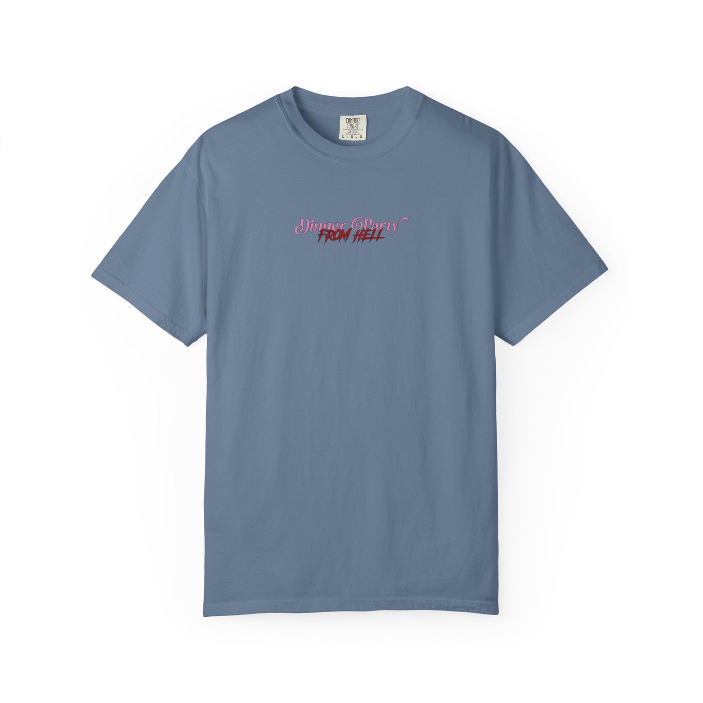 Copy of Dinner Party from Hell Tee (2-Sided)