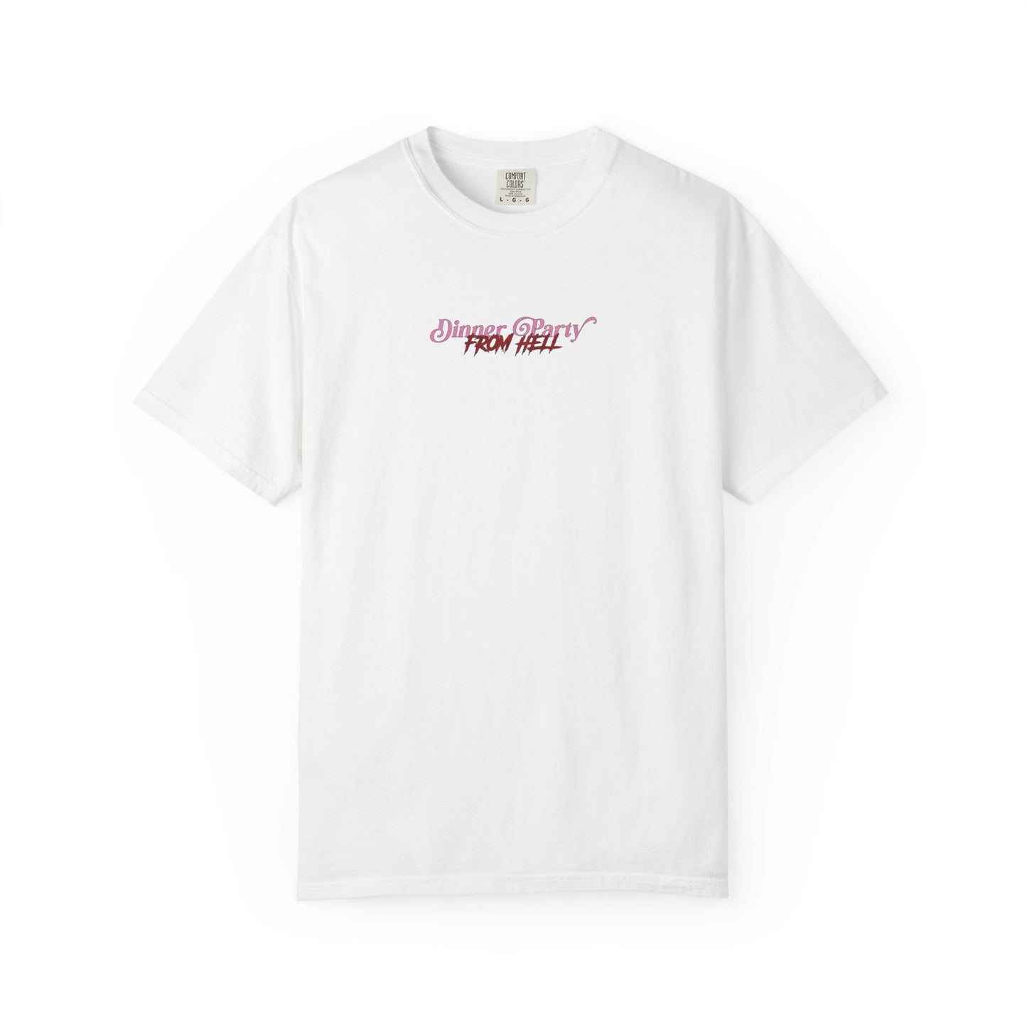 Copy of Dinner Party from Hell Tee (2-Sided)
