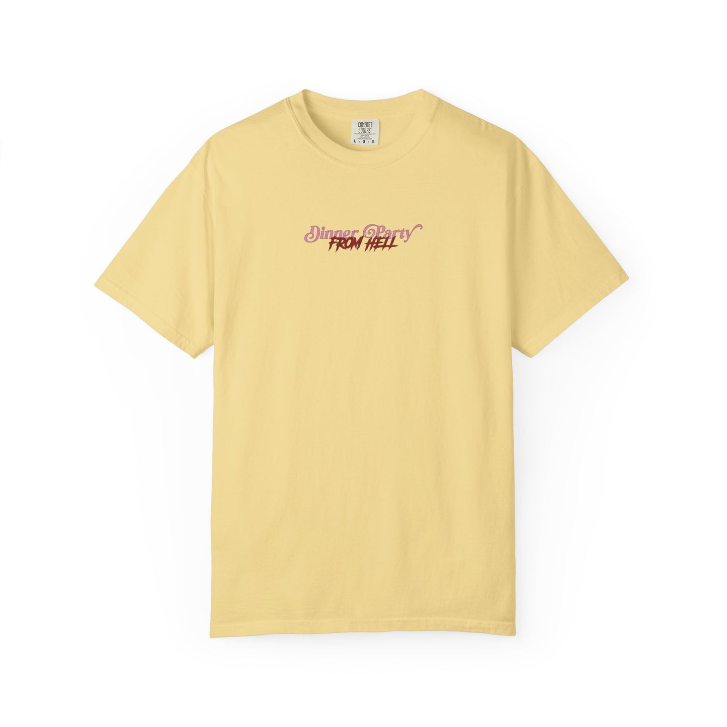 Copy of Dinner Party from Hell Tee (2-Sided)