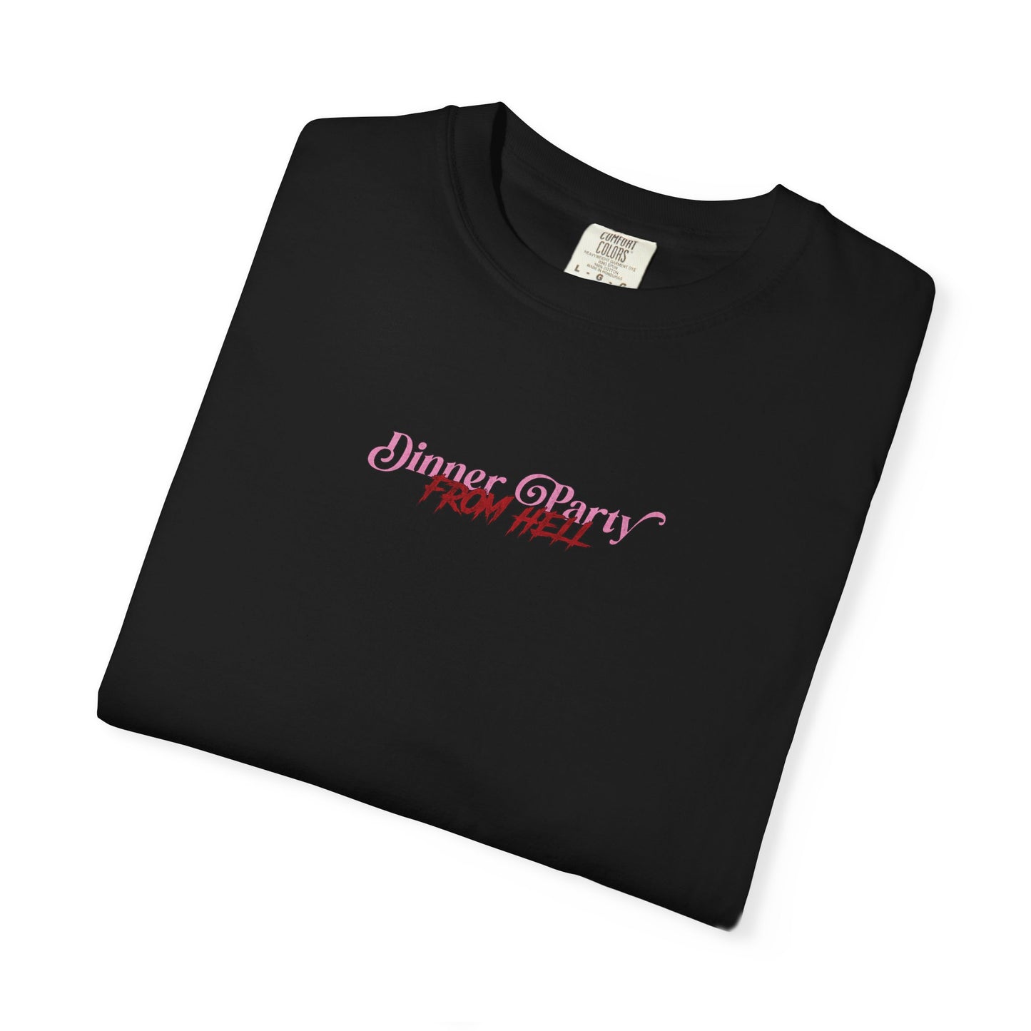 Copy of Dinner Party from Hell Tee (2-Sided)