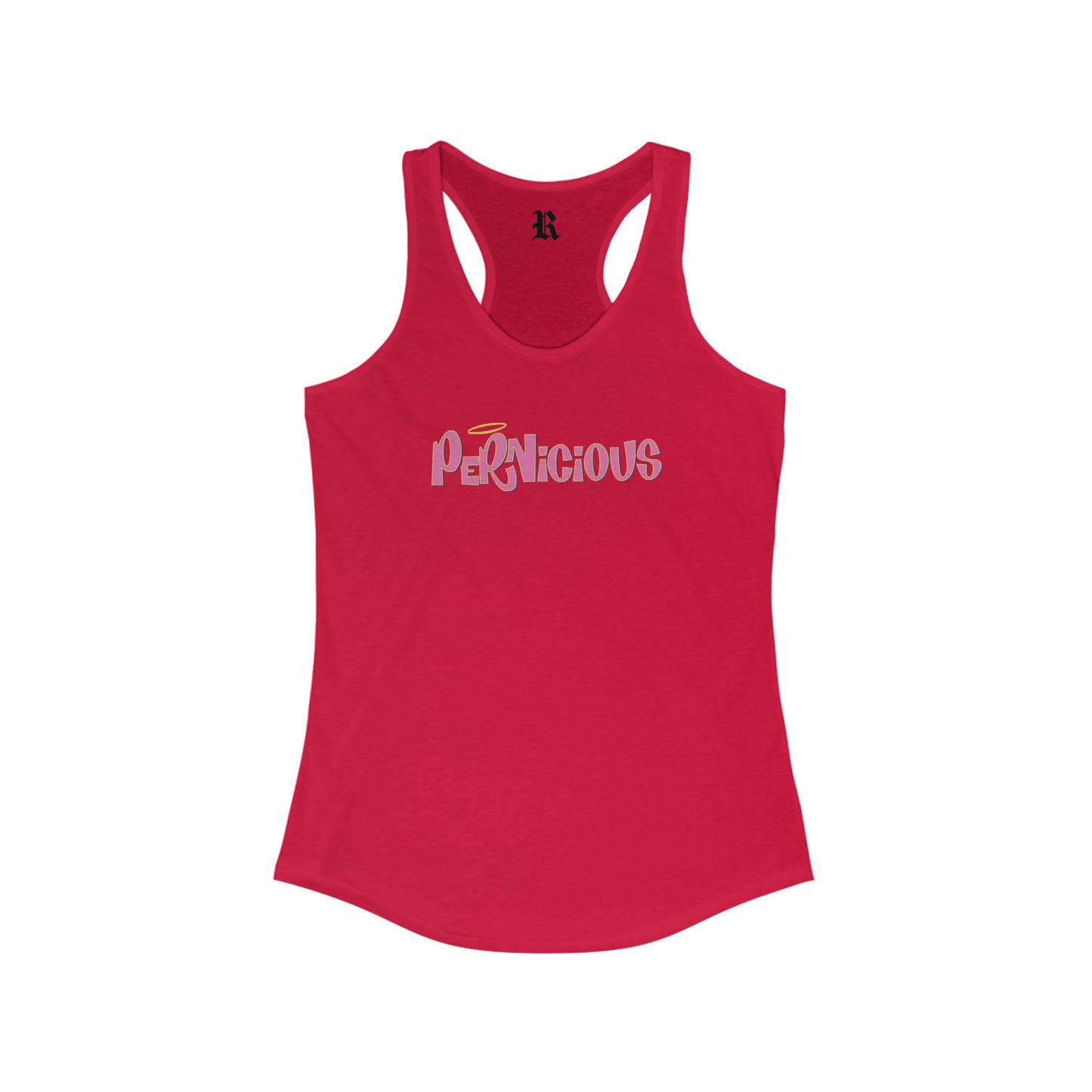 "PERNICIOUS" | Camille Grammer Racerback Tank