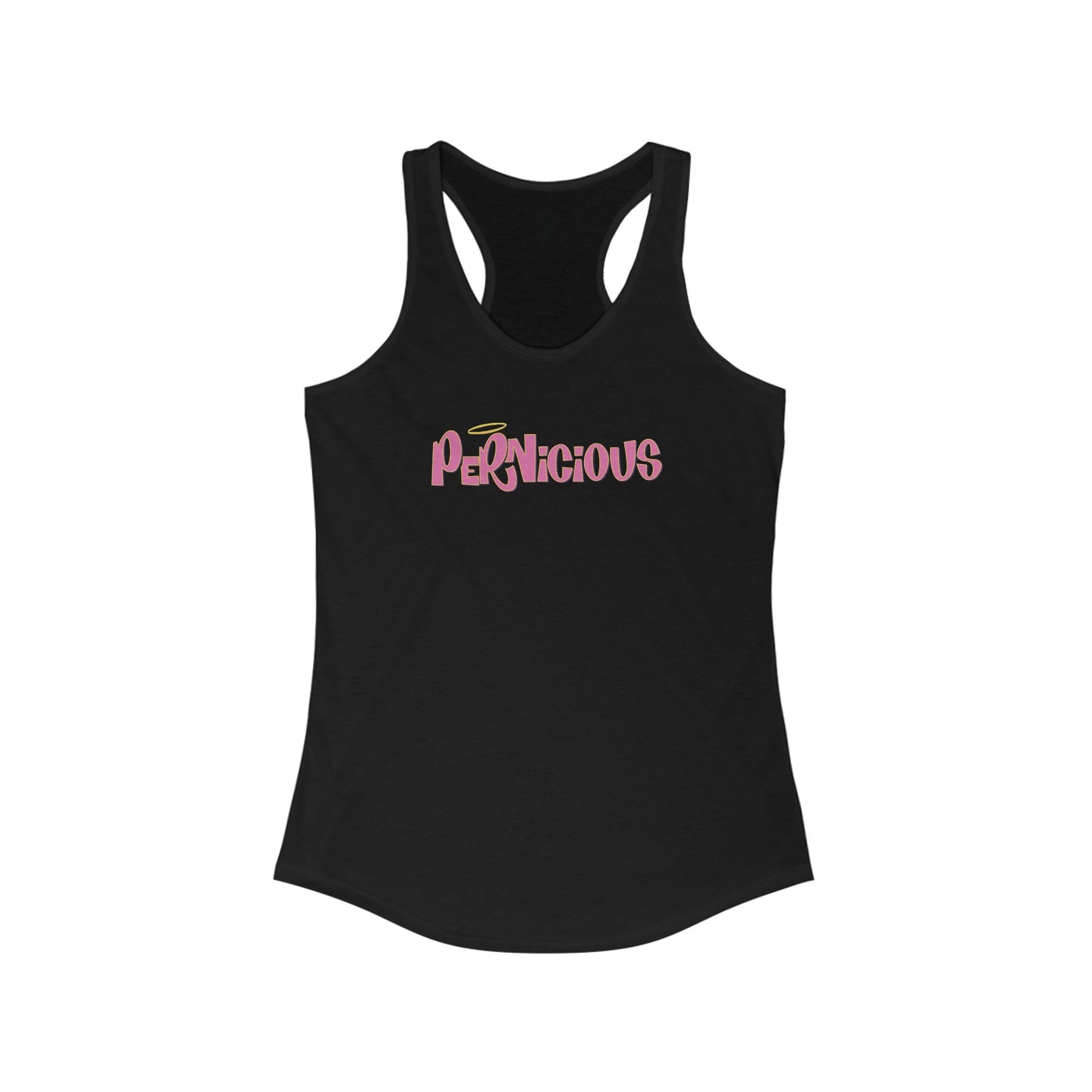 "PERNICIOUS" | Camille Grammer Racerback Tank