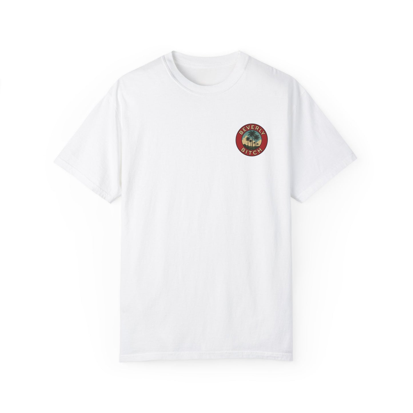 Beverly Bitch Tee
