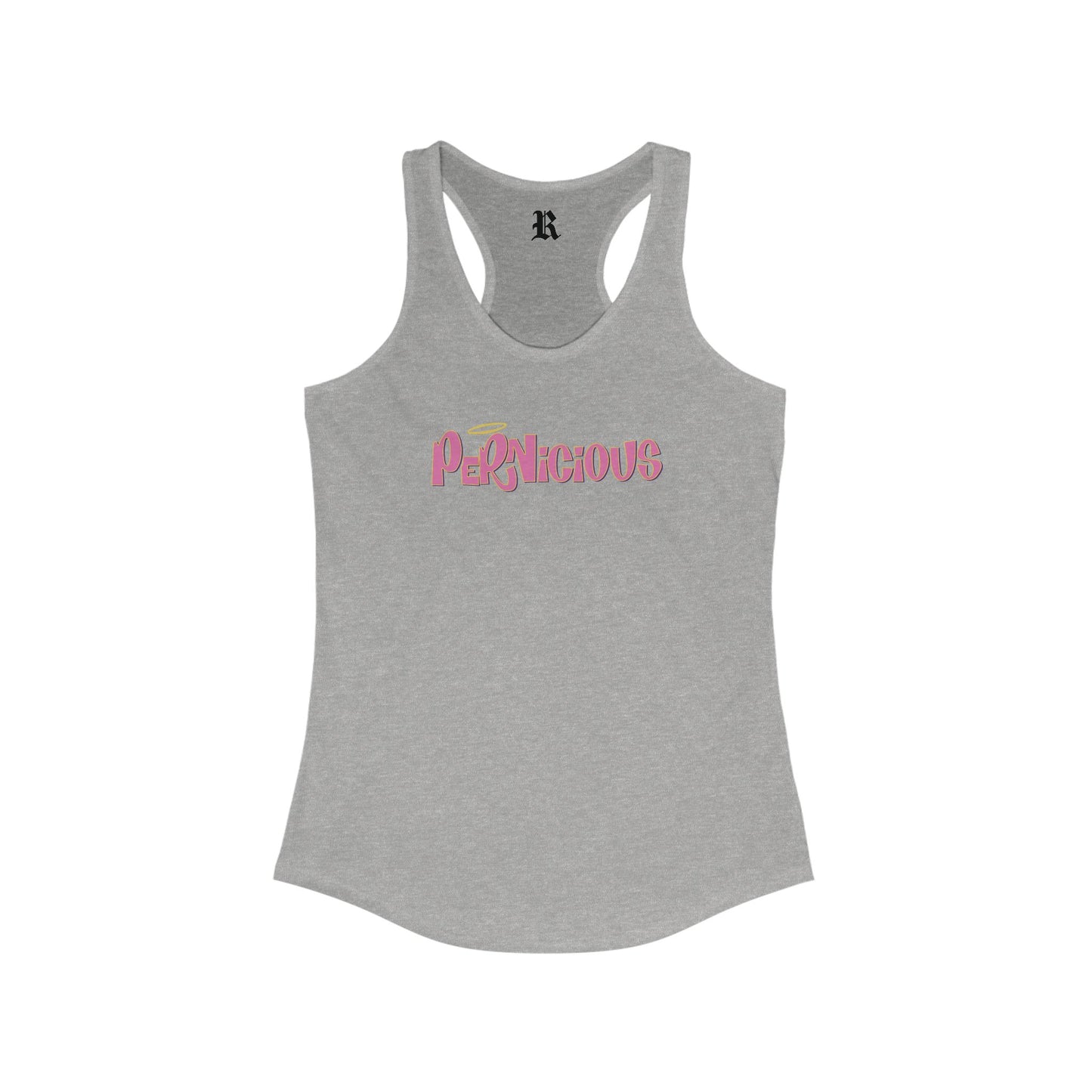 "PERNICIOUS" | Camille Grammer Racerback Tank