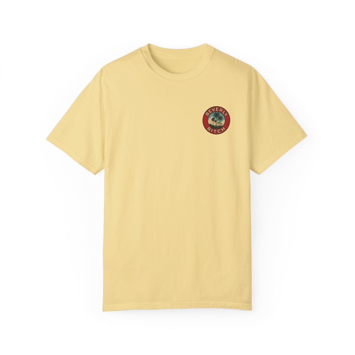 Beverly Bitch Tee