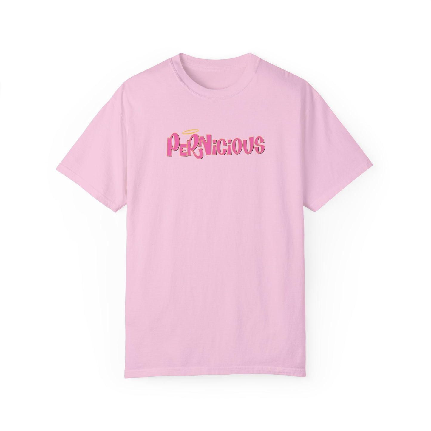 "PERNICIOUS" CAMILLE | Comfort Colors T-Shirt