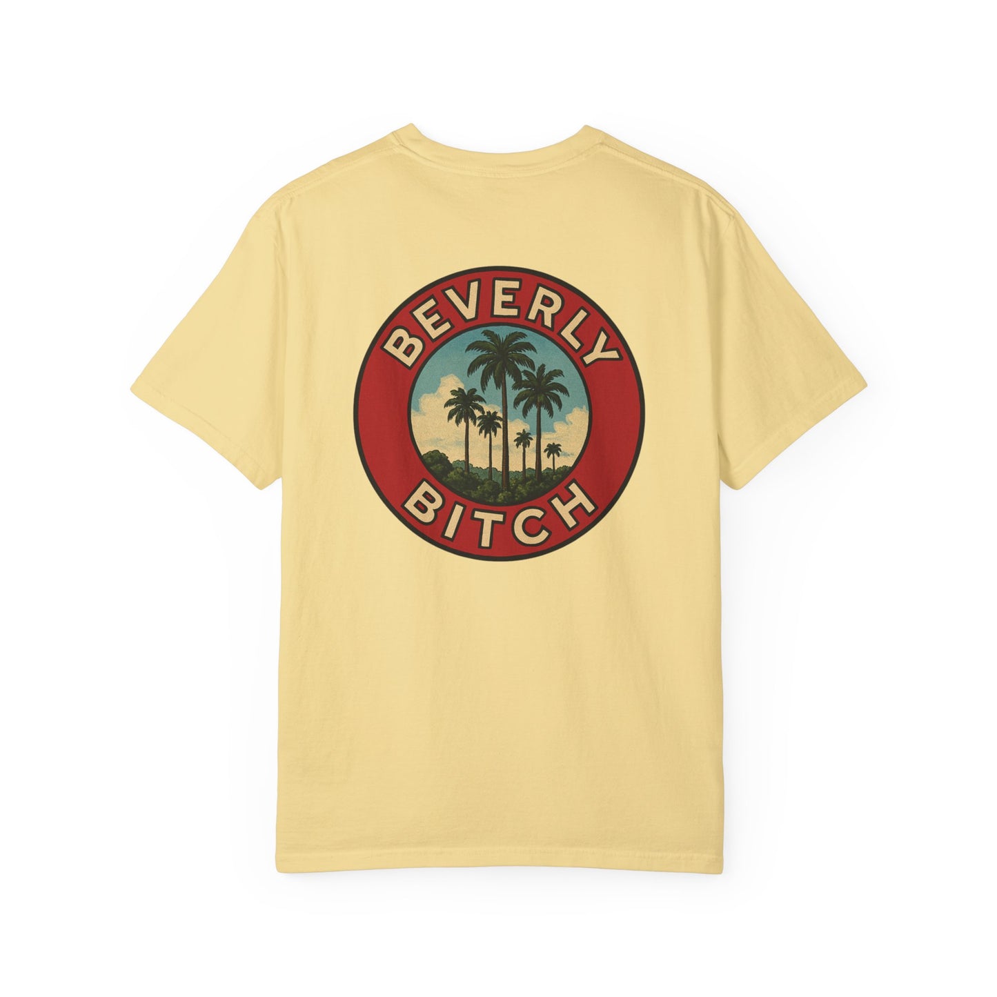 Beverly Bitch Tee