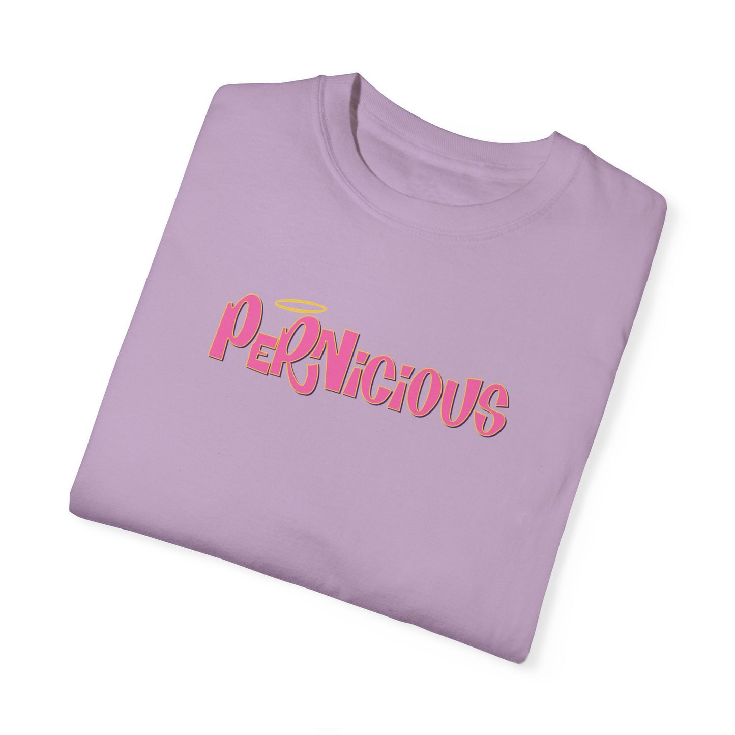 "PERNICIOUS" CAMILLE | Comfort Colors T-Shirt