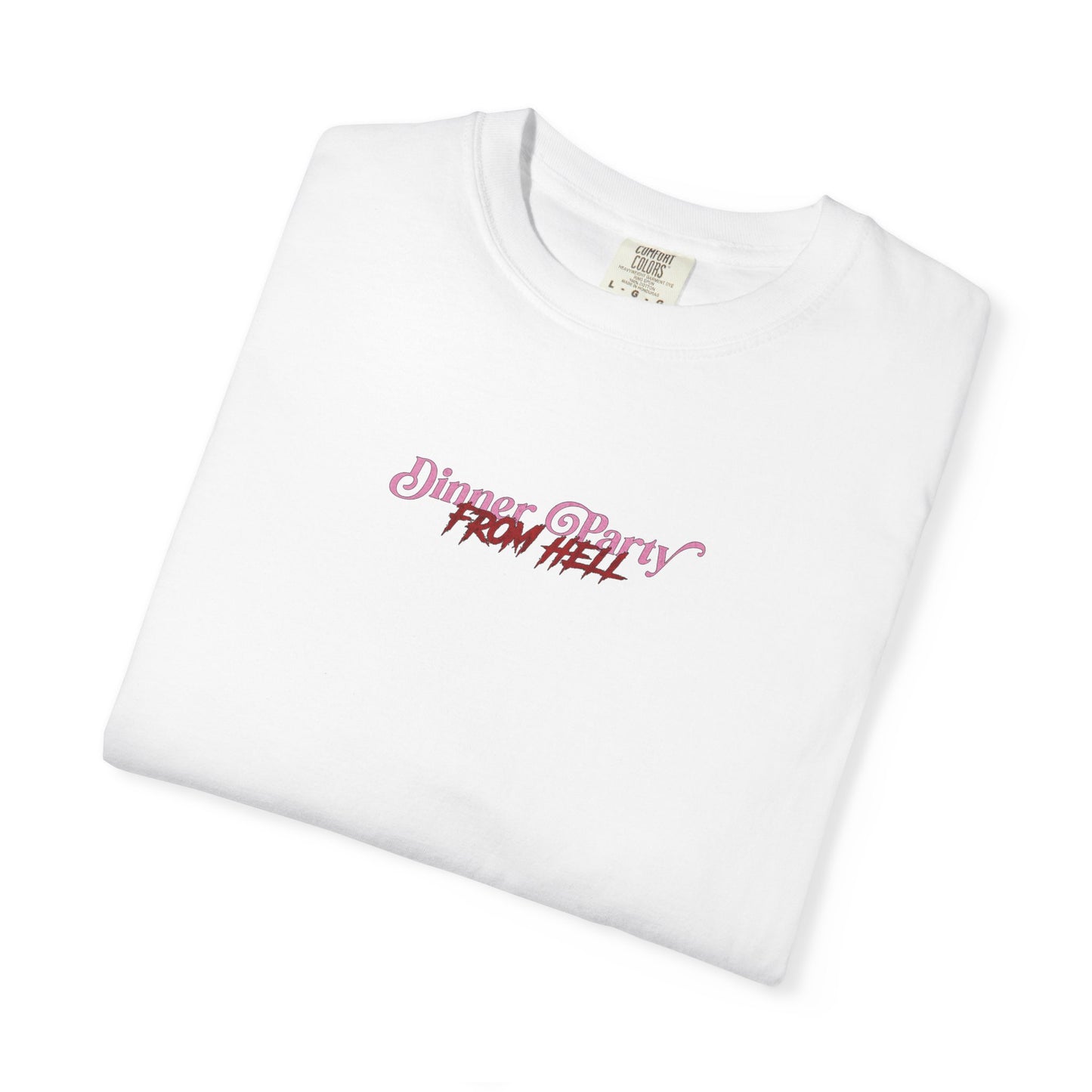 Copy of Dinner Party from Hell Tee (2-Sided)