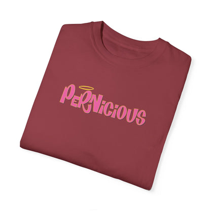 "PERNICIOUS" CAMILLE | Comfort Colors T-Shirt