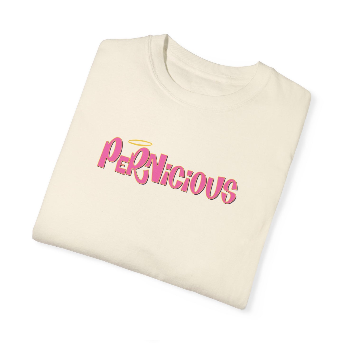"PERNICIOUS" CAMILLE | Comfort Colors T-Shirt
