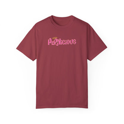 "PERNICIOUS" CAMILLE | Comfort Colors T-Shirt