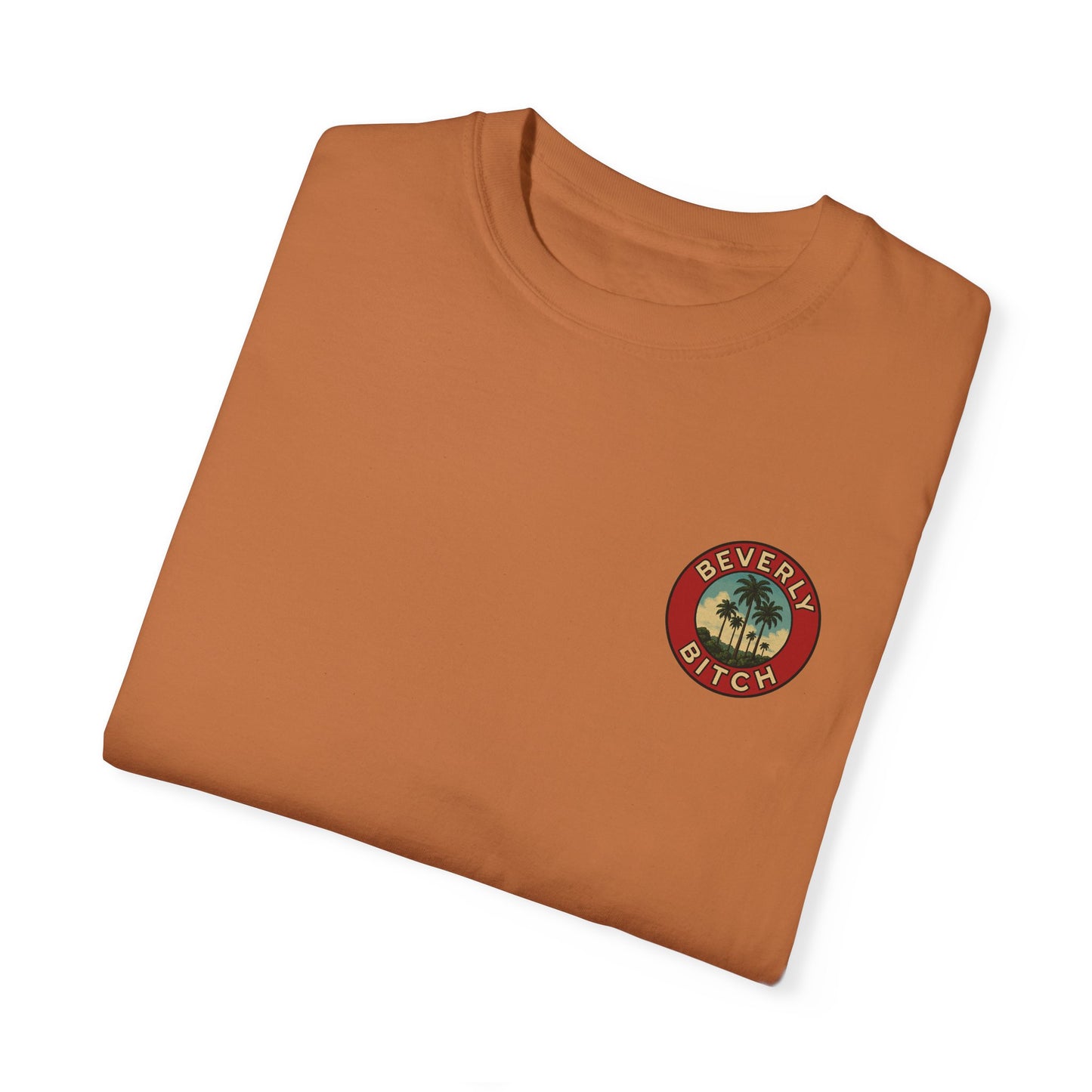 Beverly Bitch Tee