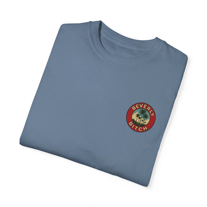 Beverly Bitch Tee