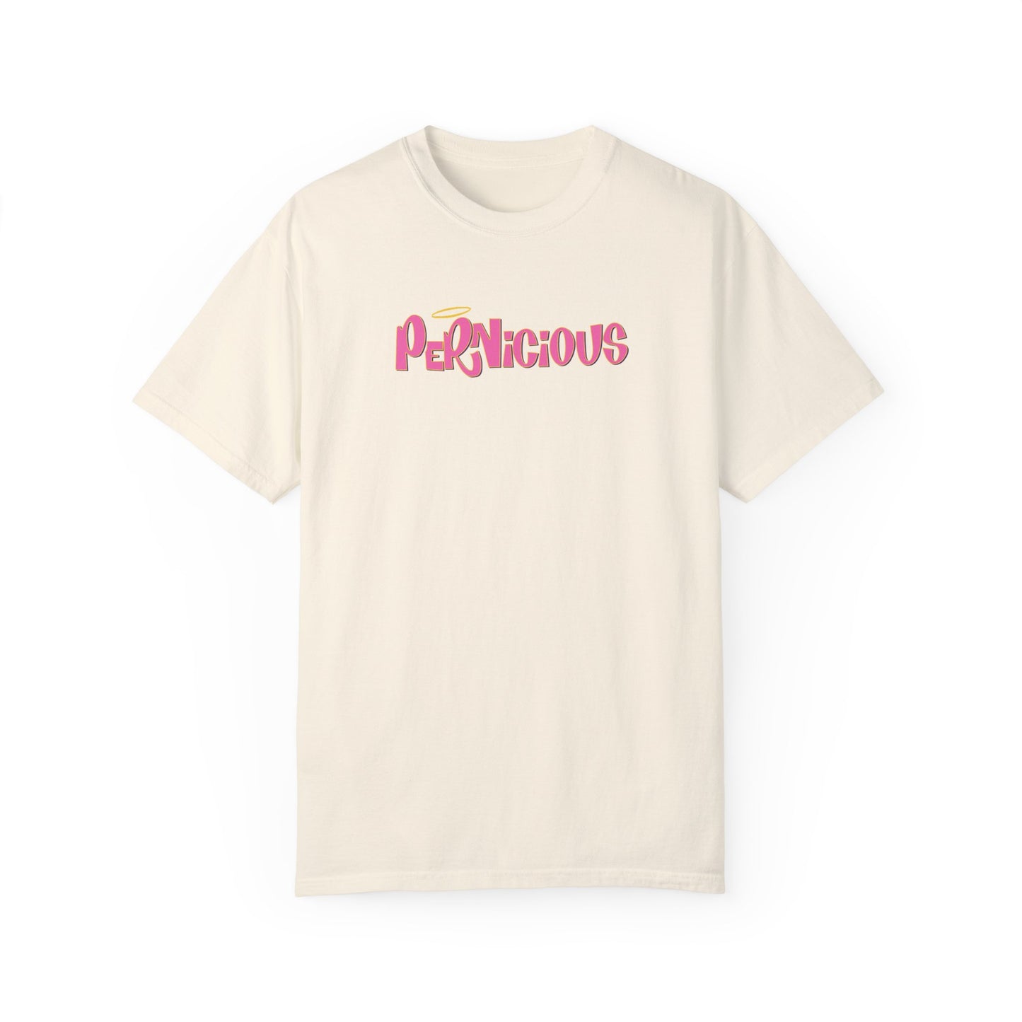 "PERNICIOUS" CAMILLE | Comfort Colors T-Shirt