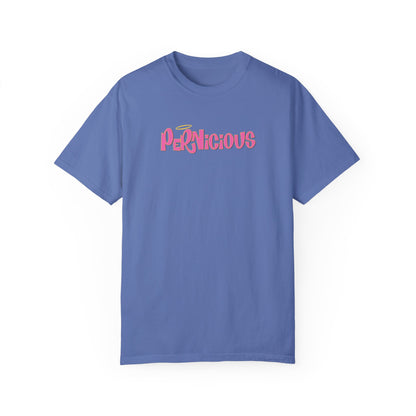 "PERNICIOUS" CAMILLE | Comfort Colors T-Shirt