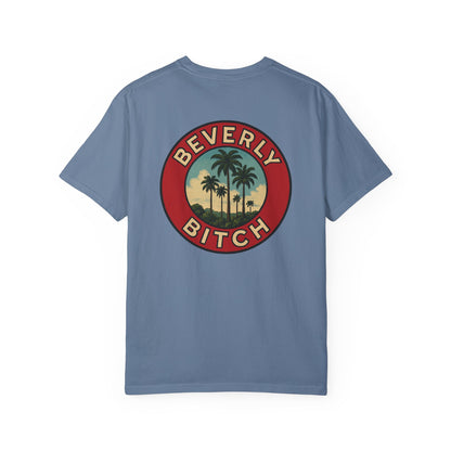 Beverly Bitch Tee