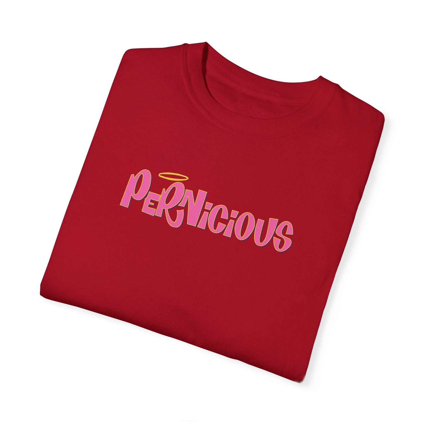 "PERNICIOUS" CAMILLE | Comfort Colors T-Shirt