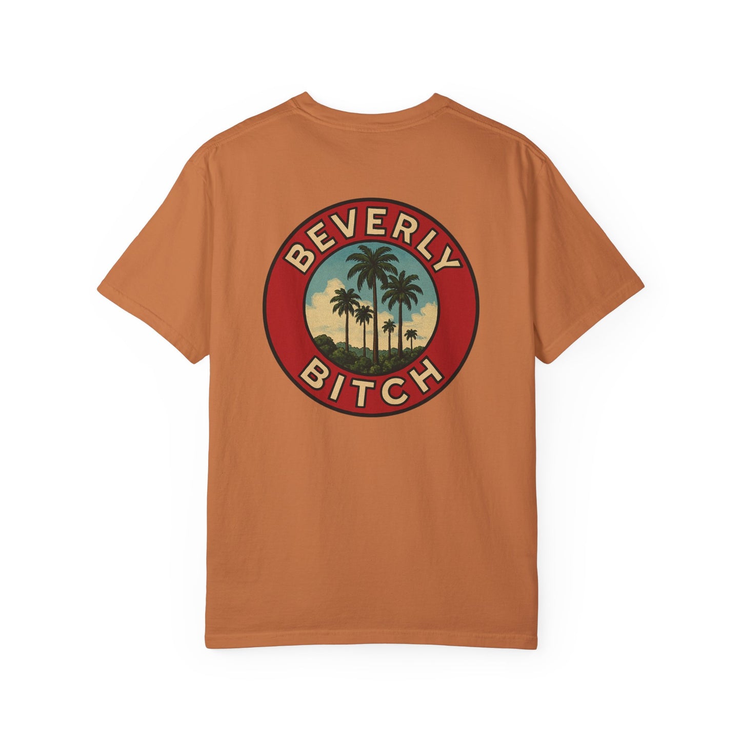 Beverly Bitch Tee