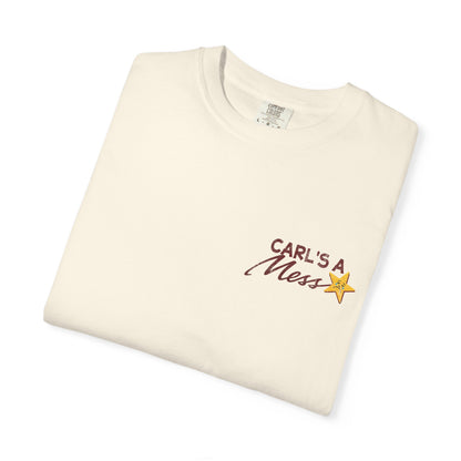 "Carl's A Mess" T-shirt